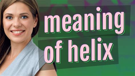 helix in tagalog|HELIX Meaning in Tagalog .